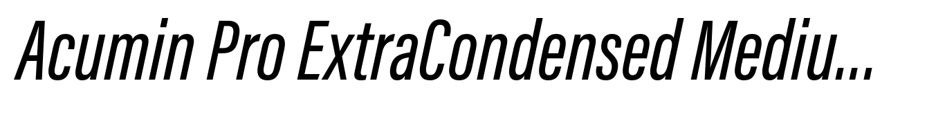 Acumin Pro ExtraCondensed Medium Italic